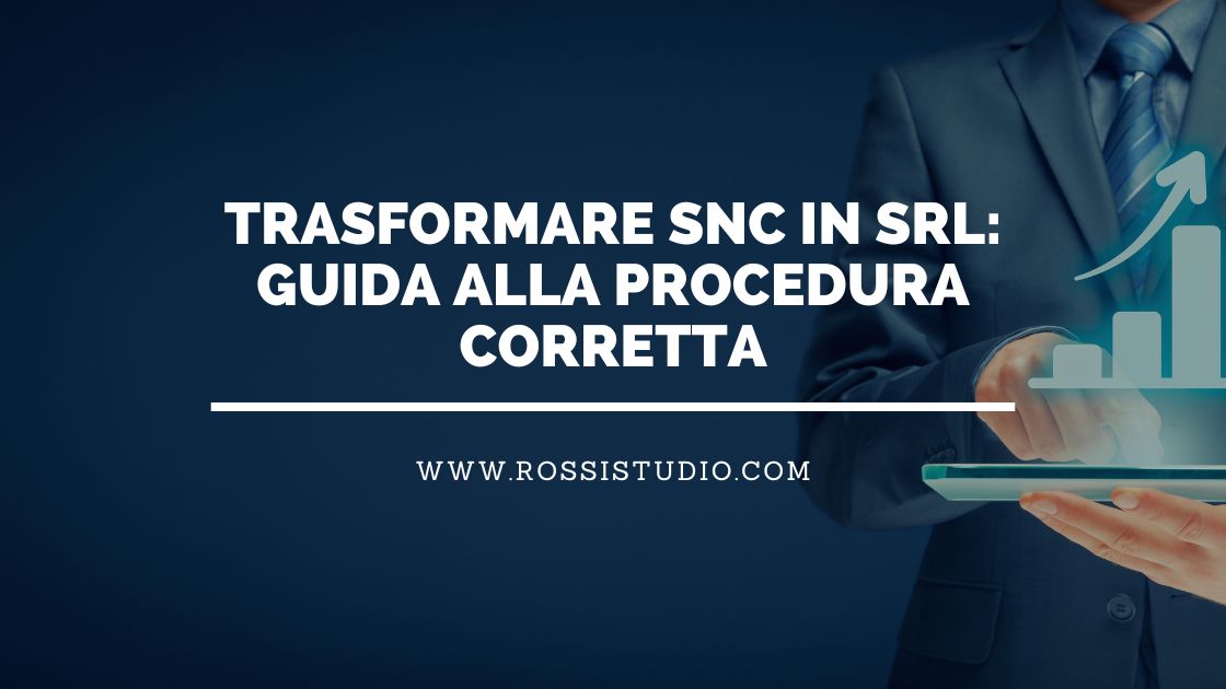 trasformazione snc in srl